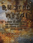 Rusted Metal By James R. Beach, Brian L. Naron, James D. Sutton Cover Image