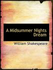 A Midsummer Nights Dream By William Shakespeare Cover Image
