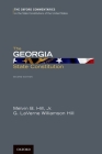 The Georgia State Constitution (Oxford Commentaries on the State Constitutions of the United) By Melvin B. Hill, G. Laverne Williamson Hill Cover Image