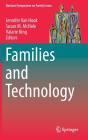 Families and Technology (National Symposium on Family Issues #9) Cover Image