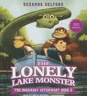 The Lonely Lake Monster (Imaginary Veterinary #2) By Suzanne Selfors, Dan Santat (Illustrator), Christine M. Farrell (Producer) Cover Image