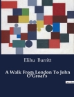 A Walk From London To John O'Groat's Cover Image