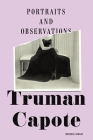 Portraits and Observations By Truman Capote Cover Image