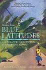 Stories from Blue Latitudes: Caribbean Women Writers at Home and Abroad By Elizabeth Nunez (Editor), Jennifer Sparrow (Editor) Cover Image