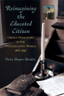 Reimagining the Educated Citizen: Creole Pedagogies in the Transatlantic World, 1685-1896 Cover Image