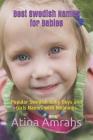 Best Swedish Names for Babies: Popular Swedish Baby Boys and Girls Names with Meanings By Atina Amrahs Cover Image