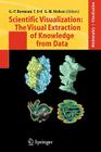 Scientific Visualization: The Visual Extraction of Knowledge from Data (Mathematics and Visualization) Cover Image