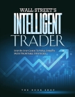 Wall Street's Intelligent Trader: Step-By-Step Guide to Wall Street's Most Profitable Strategies By The Book Shop Cover Image
