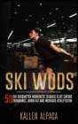 Ski WODs: 50 Ski Ergometer Workouts To Build Elite Cardio Endurance, Burn Fat And Increase Athleticism By Kallen Alpaca Cover Image