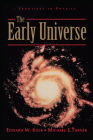 The Early Universe (Frontiers in Physics #69) Cover Image
