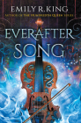 Everafter Song By Emily R. King Cover Image