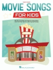 Movie Songs for Kids: Easy Piano Songbook with Lyrics Cover Image