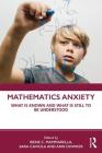 Mathematics Anxiety: What Is Known and What Is Still to Be Understood Cover Image