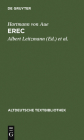 Erec: Mit Einem Abdruck Der Neuen Wolfenbütteler Und Zwettler Erec-Fragmente (Altdeutsche Textbibliothek #39) By Alb Leitzmann Gärtner Hartmann Von Aue (Revised by) Cover Image