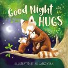 Good Night Hugs By Ag Jatkowska (Illustrator), Thomas Nelson Cover Image