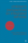 Children's Perspectives on Integrated Services: Every Child Matters in Policy and Practice (Interagency Working in Health and Social Care #3) By Mary Kellett Cover Image