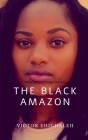 The Black Amazon Cover Image