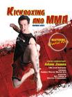 Kickboxing and Mma: Winning Ways (Mastering Martial Arts #10) By Nathan Johnson Cover Image