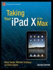 Taking Your iPad 2 to the Max (Technology in Action) By Erica Sadun, Michael Grothaus, Steve Sande Cover Image