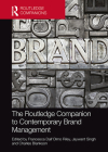 The Routledge Companion to Contemporary Brand Management By Francesca Dall'olmo Riley (Editor), Jaywant Singh (Editor), Charles Blankson (Editor) Cover Image