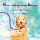 Nina, la cagnolina dorata: il cuore di Nina By Irit Shimoni Cover Image