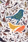 To See Every Bird on Earth: A Father, a Son, and a Lifelong Obsession By Dan Koeppel Cover Image