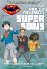 Super Sons: The PolarShield Project By Ridley Pearson, Ile Gonzalez (Illustrator) Cover Image