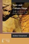 Sure and Certain Hope: Death and Burial in the Book of Common Prayer By Andrew Cinnamond Cover Image