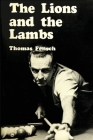 The Lions and the Lambs By Thomas Fensch Cover Image