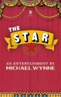 The Star (Faber Drama) By Michael Wynne Cover Image