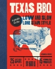Texas BBQ Bible: Low and Slow - Lone Star State Style Cover Image