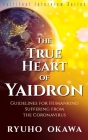 The True Heart of Yaidron By Ryuho Okawa Cover Image