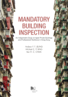 Mandatory Building Inspection: An Independent Study on Aged Private Buildings and Professional Workforce in Hong Kong By Andrew Y. T. Leung, Michael C. P. Sing Cover Image