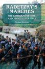 Radetzky's Marches: The Campaigns of 1848 and 1849 in Upper Italy By Michael Embree Cover Image