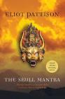 The Skull Mantra (Inspector Shan Tao Yun #1) By Eliot Pattison Cover Image