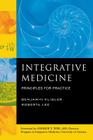 Integrative Medicine: Principles for Practice Cover Image