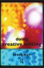 Doing Creative Writing By Steve May Cover Image