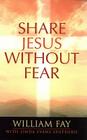Share Jesus Without Fear By Linda Evans Shepherd, Bill Fay, William Fay Cover Image