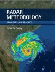 Radar Meteorology By Frédéric Fabry Cover Image