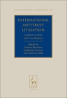 International Antitrust Litigation: Conflict of Laws and Coordination (Studies in Private International Law #8) By Jurgen Basedow (Editor), Stephanie Francq (Editor), Laurence Idot (Editor) Cover Image