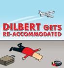 Dilbert Gets Re-accommodated Cover Image