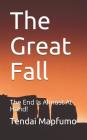 The Great Fall: The End Is Almost At Hand! Cover Image