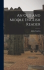 An Old and Middle English Reader Cover Image