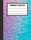 GAMSAT Quotes: Record ideas generated from quotes and themes covered for the GAMSAT Written communication section - Large (8.5 x 11 i By Medic Blog Cover Image