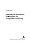 Binomina Im Russischen ALS Kategorie Der Komplexen Benennung (Berliner Slawistische Arbeiten #29) Cover Image