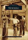 Newberg (Images of America) By Tom Fuller, Christy Van Heukelem Cover Image