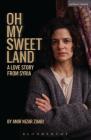 Oh My Sweet Land (Modern Plays) Cover Image