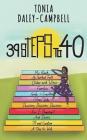 39 Steps to 40 By Marcia M. Spence (Foreword by), Dawn Spence-Lewis (Editor), Tonia Daley-Campbell Cover Image
