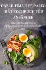 Das Ultimative Paleo Diät Kochbuch Für Anfänger Cover Image