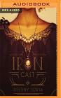 Iron Cast By Destiny Soria, Christine Marshall (Read by) Cover Image